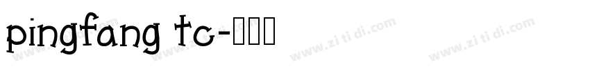pingfang tc字体转换